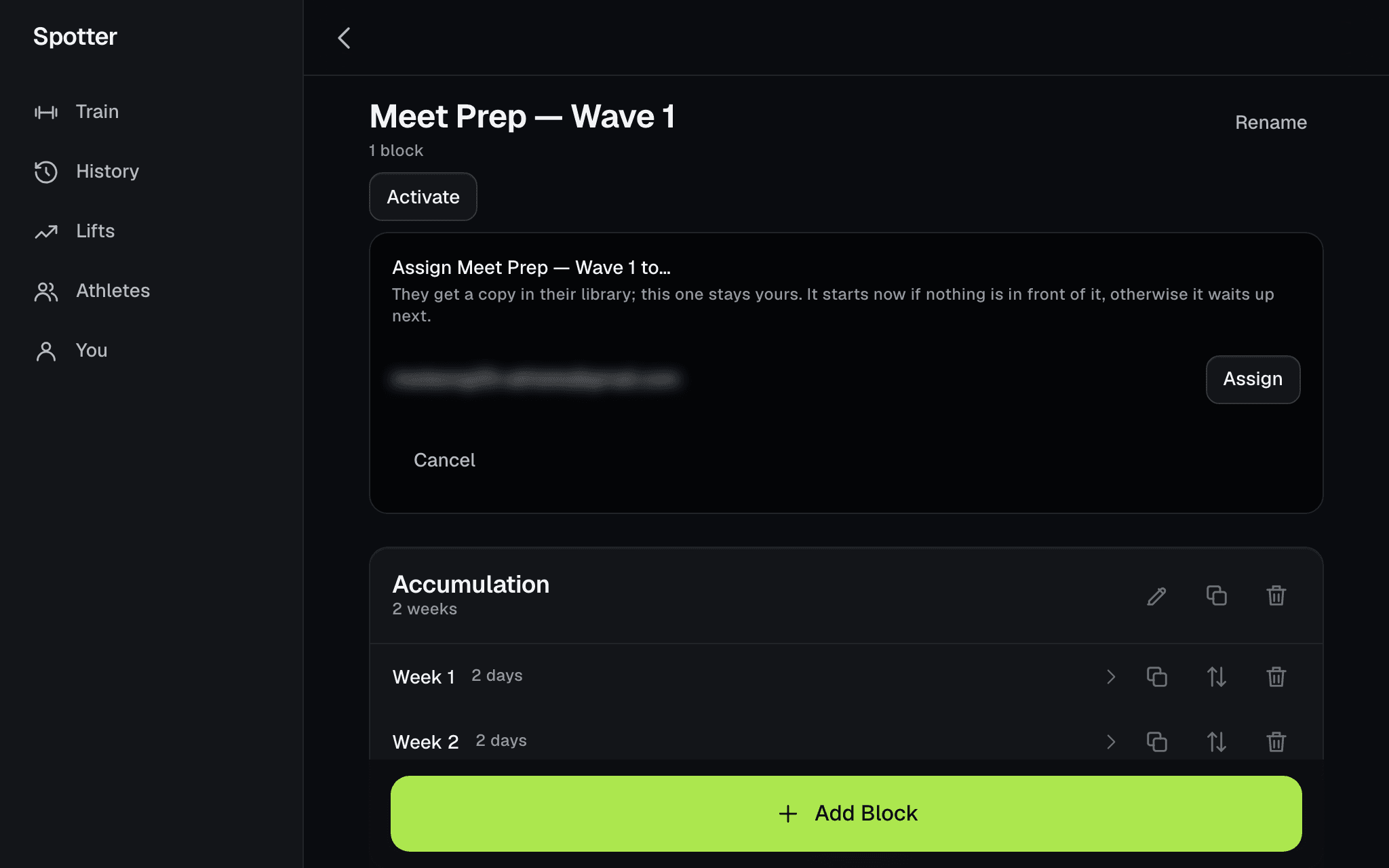 The coach’s own program, Meet Prep — Wave 1, one block of two weeks, with the Assign panel open: the roster listed, an Assign button beside the athlete.